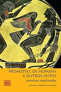 Livro Prometeu, os homens e outros mitos (Mitologia Grega Livro 2)