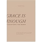 Grace Is Enough: A 30-Day Christian Devotional to Help Women Turn Anxiety and Insecurity into Confidence