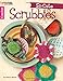 So-Cute Scrubbies-Crochet Scrubby Styles from Cute Animals to Colorful Foods and Flowers by 