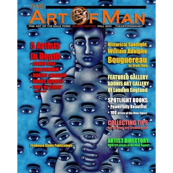 The Art of Man: Fine Art of the Male Form Quarterly Journal, Vol