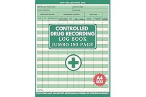 Controlled Drug Recording Book: Jumbo 150 Page Log with Index to Record Administration of Controlled Substances, Perfect for 