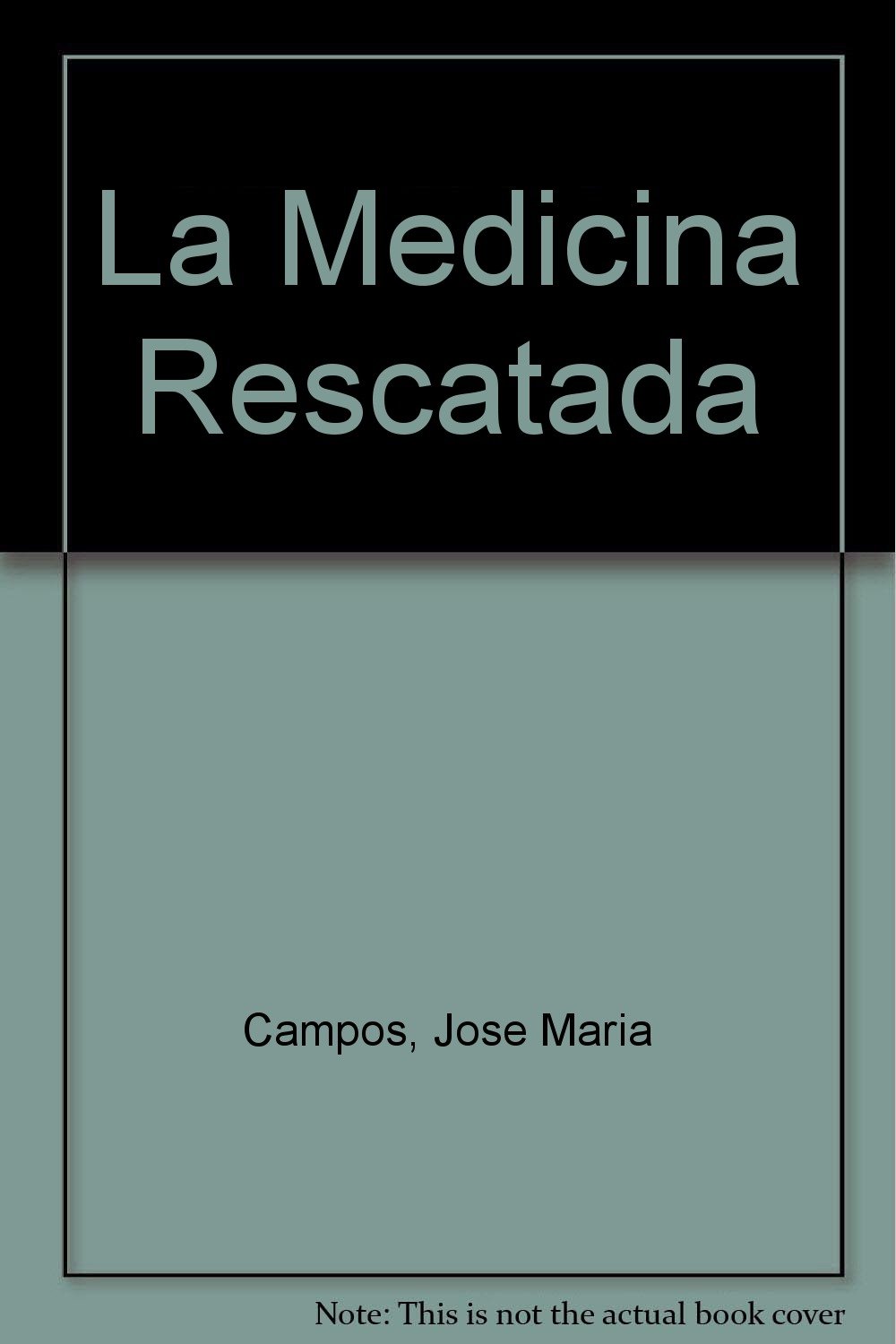 Portada de La Medicina Rescatada