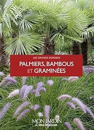 Palmiers, bambous et graminées