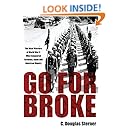 Go For Broke: The Nisei Warriors of World War II Who Conquered Germany, Japan, and American Bigotry