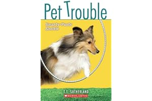 Pet Trouble #6: Smarty-Pants Sheltie