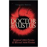 Doctor Faustus – Original 1604 Version & Revised 1616 Version