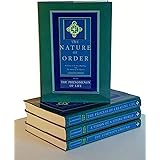 The Nature of Order: An Essay on the Art of Building and the Nature of the Universe (4 Volume Set)