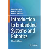 Introduction to Embedded Systems and Robotics: A Practical Guide