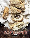 Soframiz: Vibrant Middle Eastern Recipes from Sofra Bakery and Cafe