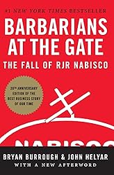 Barbarians at the Gate: The Fall of RJR Nabisco