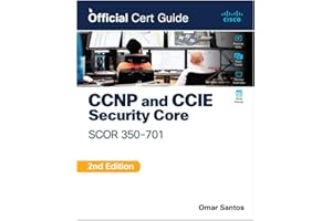 CCNP and CCIE Security Core SCOR 350-701 Official Cert Guide