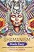 Shamanism Made Easy: Awaken and Develop the Shamanic Force Within by Christa Mackinnon