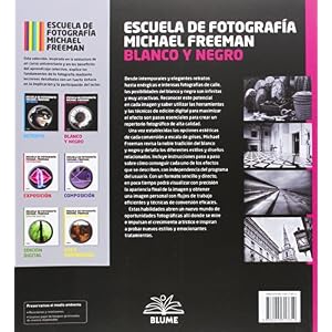 BLANCO Y NEGRO -ESCUELA DE FOTOGRAFIA MICHAEL FREEMAN