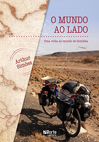 Livro O mundo ao lado Uma volta ao mundo de bicicleta