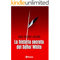La historia secreta del señor White (Spanish Edition) book cover