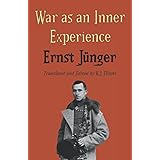 War as an Inner Experience (Ernst Jünger's Wwi Diaries)