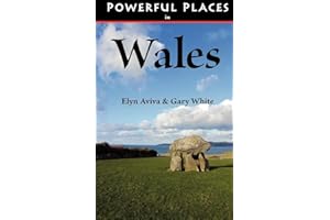 Powerful Places in Wales