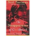 The Disappearance of Childhood