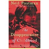 The Disappearance of Childhood