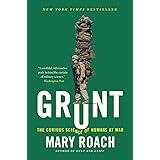 Grunt: The Curious Science of Humans at War