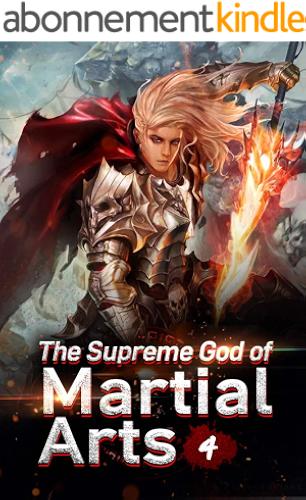 Download The Supreme God of Martial Arts 4: The Opportunity To Be Promoted to Principle Disciple (Living Martial Legend: A Cultivaion Novel) (English Edition) PDF