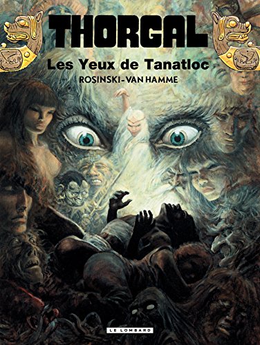 Thorgal - tome 11 - Les yeux de Tanatloc (French Edition) by Jean Van Hamme