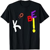 Kobe! T-Shirt