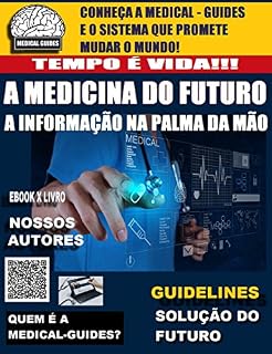 Revista Medical - Guides: A Medicina do Futuro! (MedBook Livro 0)