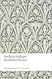 Barchester Towers (Oxford World's Classics)