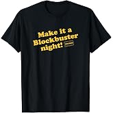 Blockbuster Make it a Blockbuster Night Vintage Video Rental T-Shirt