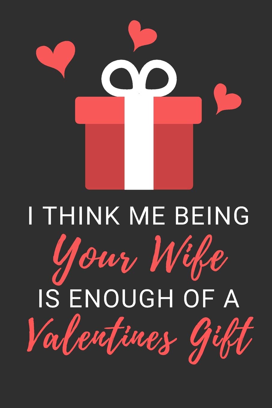 valentines gift for wife 2019