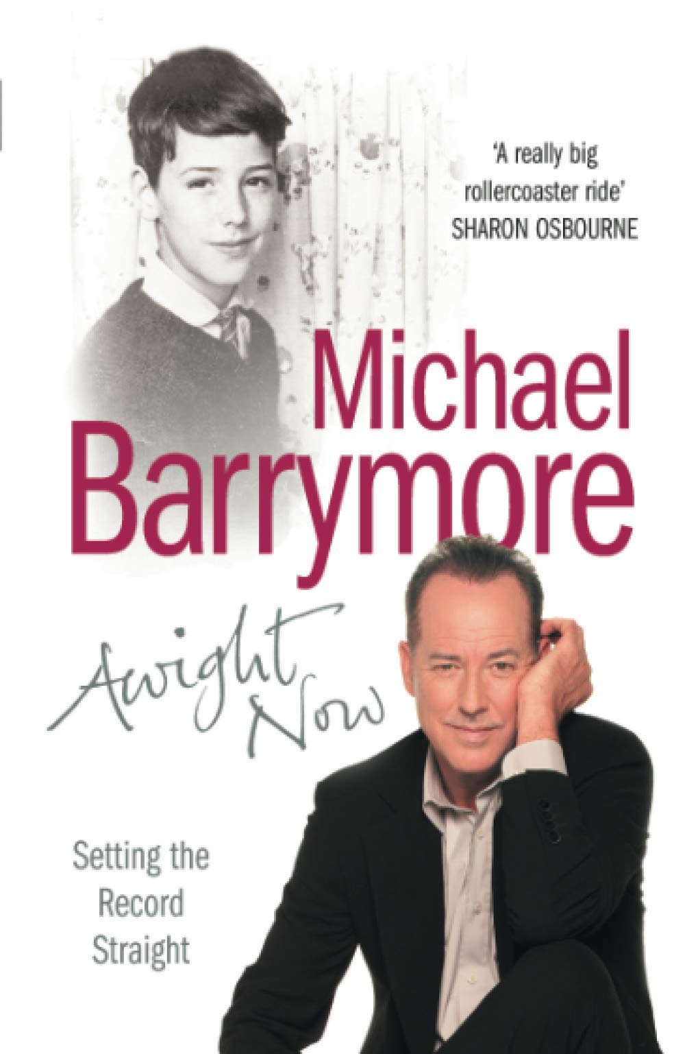 Awight Now Michael Barrymore 9781416526865 Amazon Com Books
