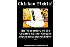 Chicken Pickin': The Vocabulary of the Country Guitar Masters