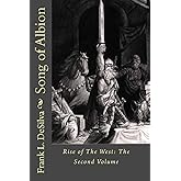 Song of Albion: Rise of The West: The Second Volume