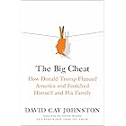 The Big Cheat: How Donald Trump Fleeced America and Enriched Himself and His Family