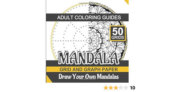 amazon com mandala grid and graph paper draw your own mandalas and adult coloring book designs 9781535270755 mandala grid and graph paper kem the artist books