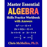Master Essential Algebra Skills Practice Workbook with Answers: Improve Your Math Fluency