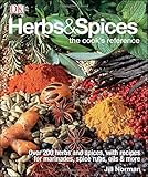 Herbs & Spices: The Cook's Reference