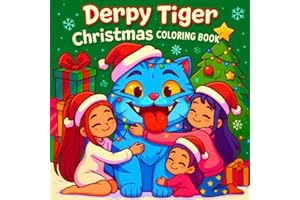Derpy Tiger Christmas Coloring Book: A Cute Chibi Holiday Coloring Adventure for Kids and Adults - Featuring Adorable Christm