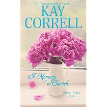A Memory to Cherish (Sweet River): Correll, Kay: 9781944761257 ...