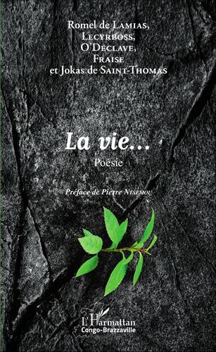 La  vie...