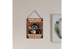 Before Coffee I Hate Everyone After Coffee I Feel Good About Hating Everyone Black Cat Hanging Plaque, 6.7 x 10 Inches Funny 
