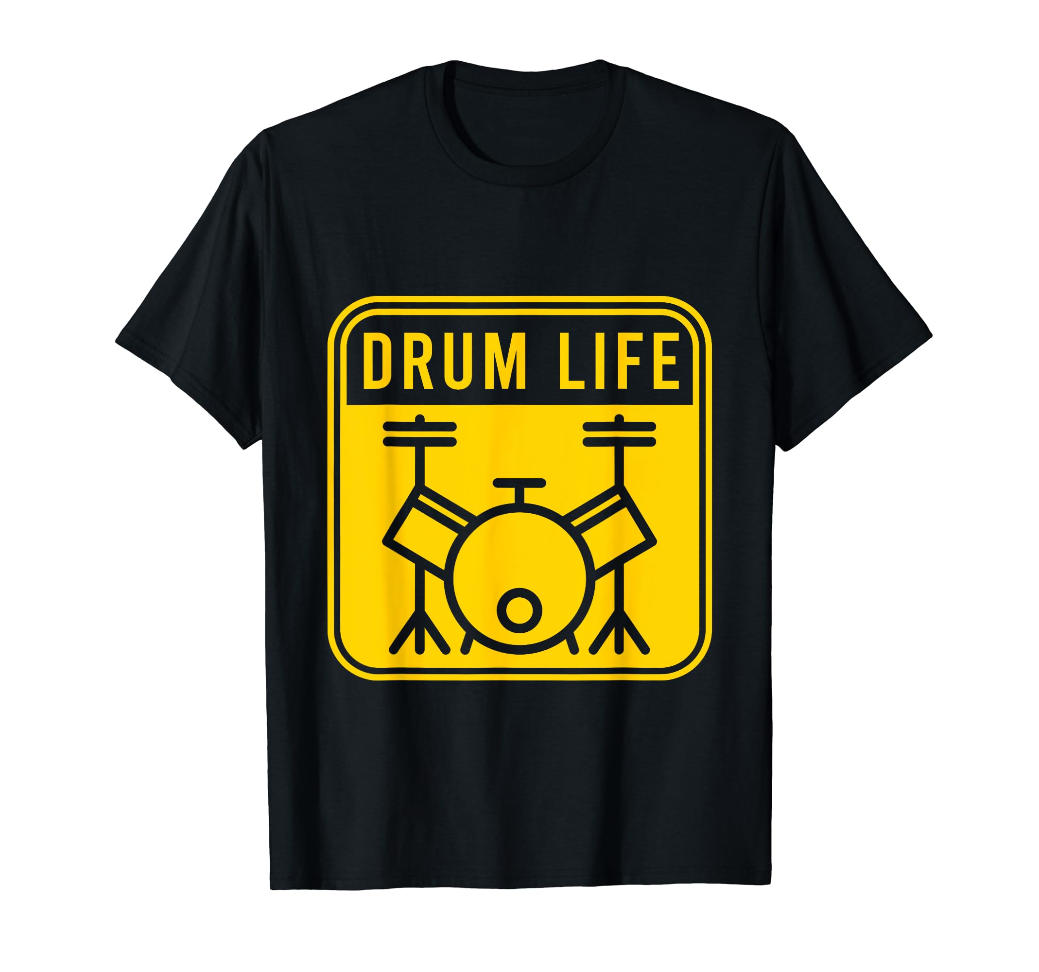 Drum Life Drumming Band Drumsticks Musical Drums T-Shirt