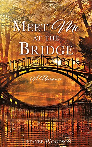 B.E.S.T Meet Me at the Bridge: A Romance<br />EPUB