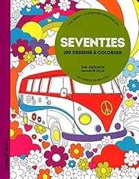 Seventies-Aux sources du bien-être