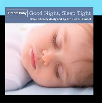 Dream Baby Good Night Sleep Tight Amazon Com Music