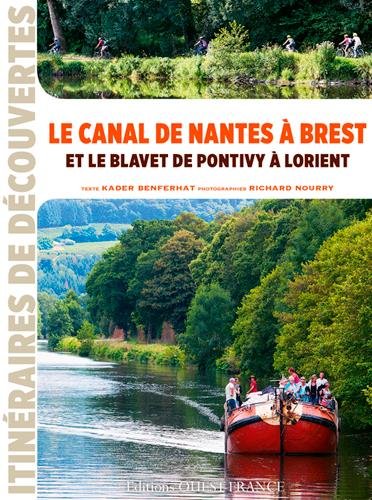 Le  canal de Nantes à Brest et le Blavet de Pontivy à Lorient