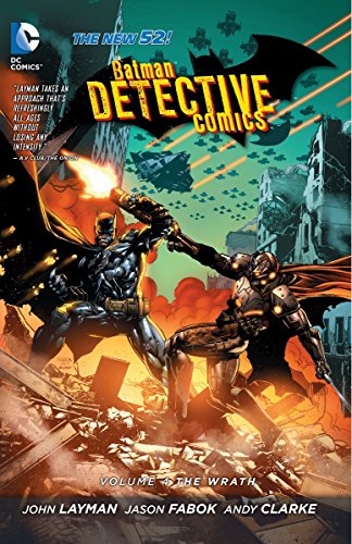 Batman: Detective Comics Vol. 4: The Wrath (The New 52)