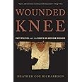 Wounded Knee: Party Politics and the Road to an American Massacre