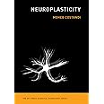 Neuroplasticity (The MIT Press Essential Knowledge series)